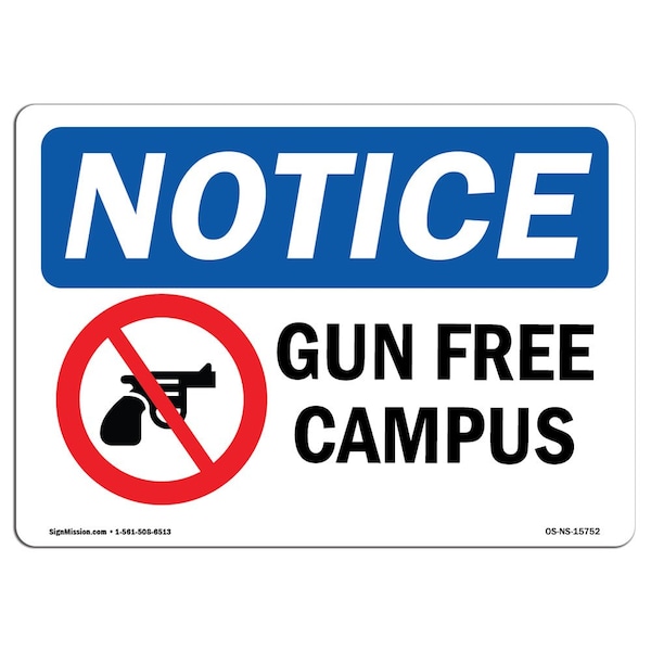 Safety Sign, OSHA Notice, 3.5" Height, 5" Width, NOTICE Gun Free Campus Sign, Landscape, 10PK